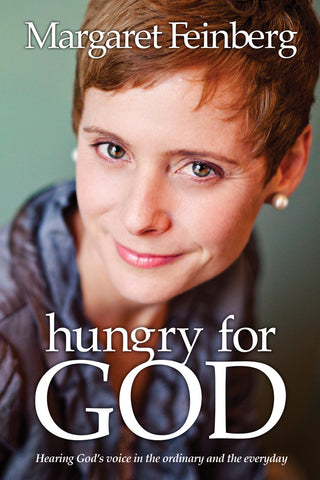 Hungry For God: Hearing God's Voice in the Ordinary and the Everyday